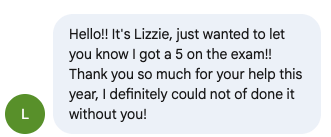 Lizzie's message: I got a 5 on the exam